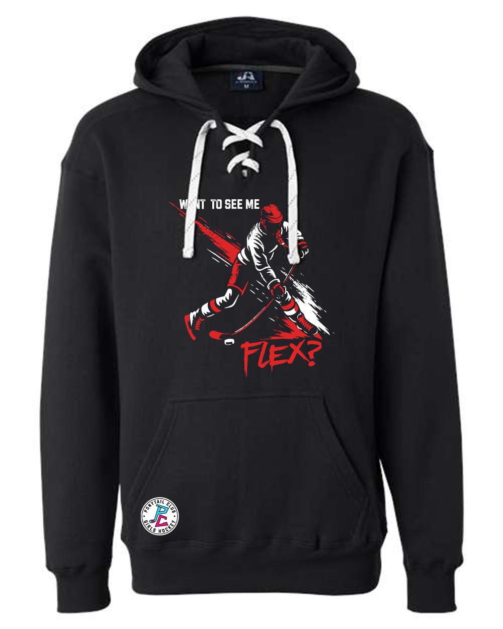 WANT TO SEE ME FLEX? HOODED SWEATSHIRT ADULT