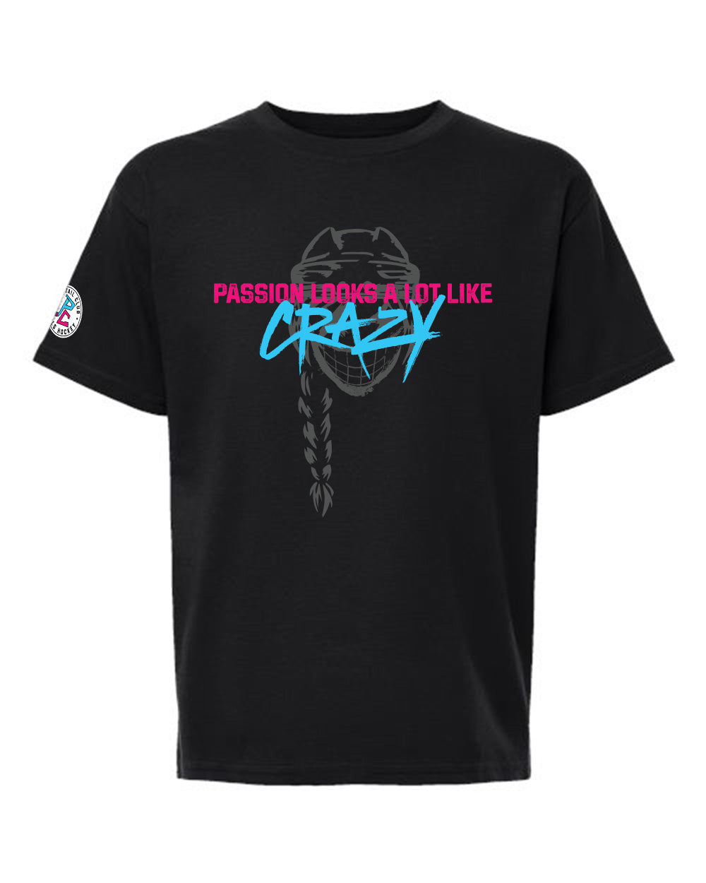 Passion Looks A lot Like Crazy T-Shirt