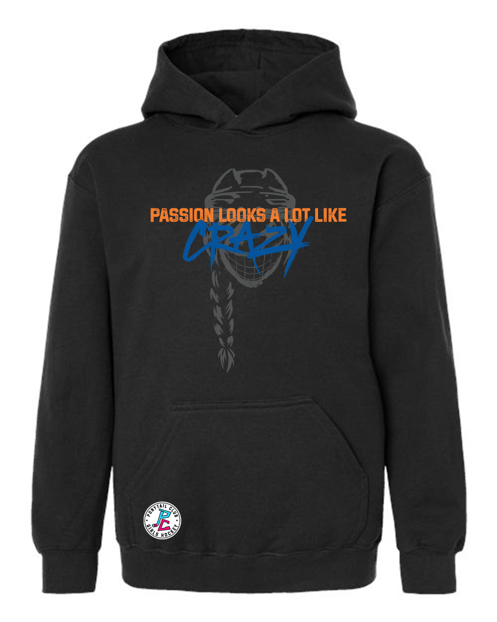 PASSION LOOK A LOT LIKE CRAZY HOODED SWEATSHIRT YOUTH