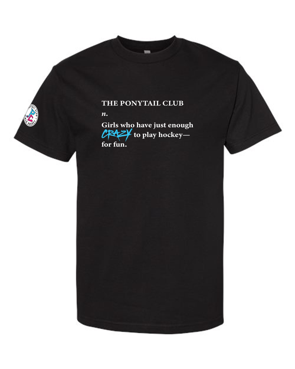 THE PONYYTAIL CLUB DEFINITION #2 T-SHIRT
