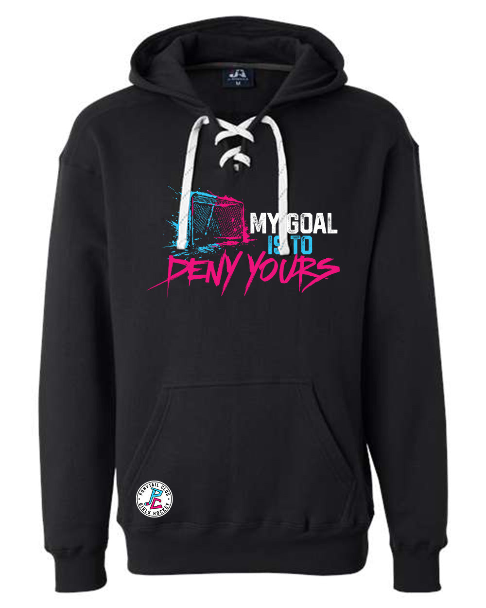 MY GOAL IS TO DENY YOURS HOODED SWEATSHIRT ADULT