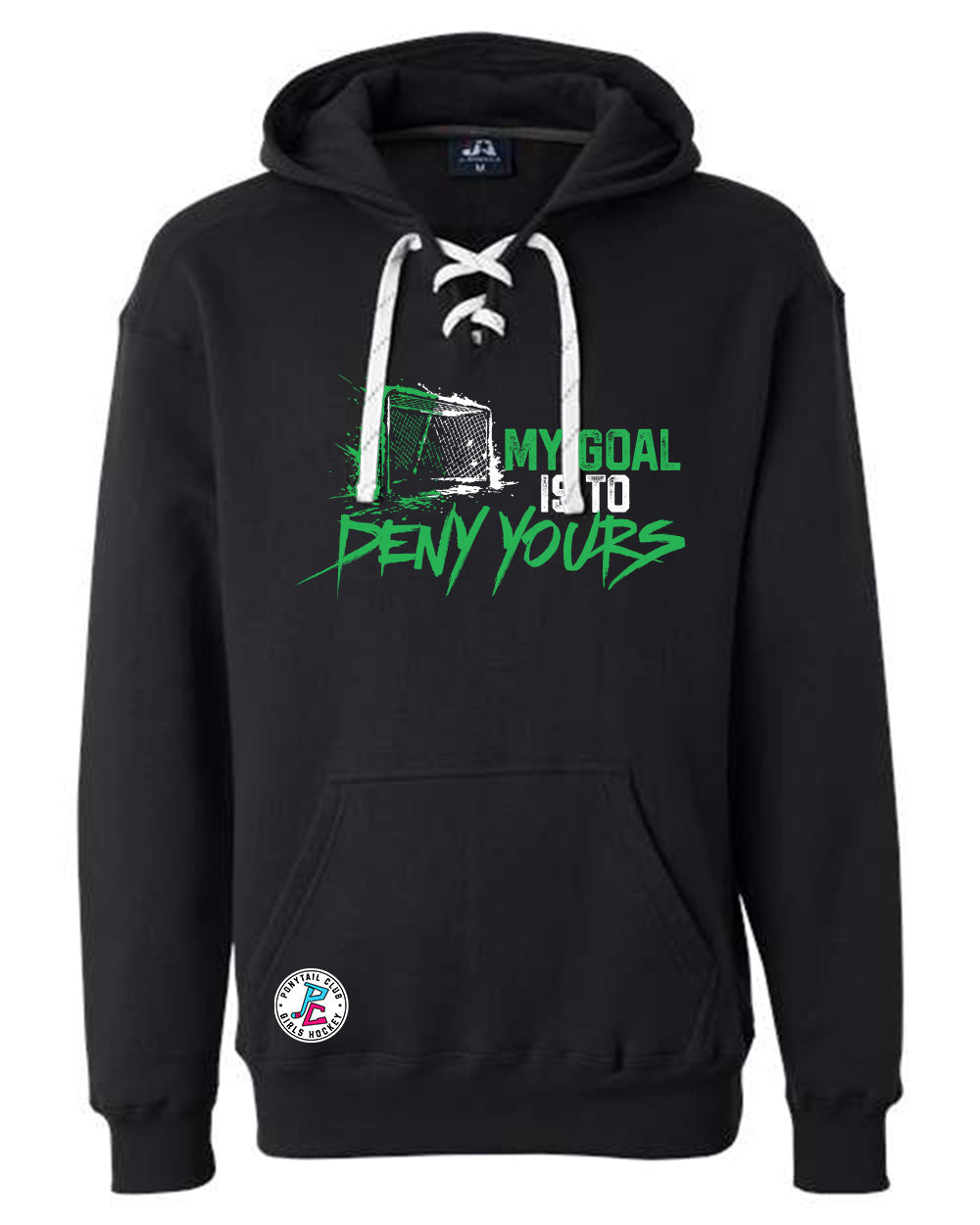 MY GOAL IS TO DENY YOURS HOODED SWEATSHIRT ADULT