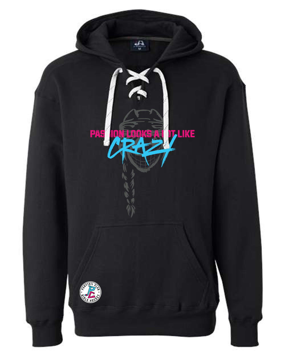 PASSION LOOKS A LOT LIKE CRAZY HOODED SWEATSHIRT ADULT