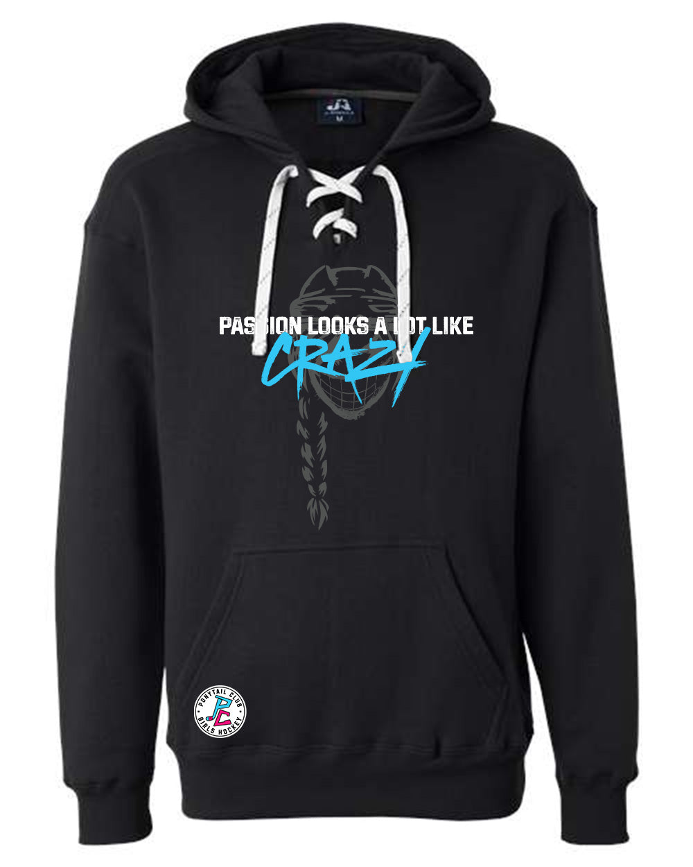 PASSION LOOKS A LOT LIKE CRAZY HOODED SWEATSHIRT ADULT
