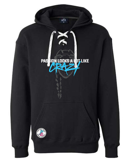 PASSION LOOKS A LOT LIKE CRAZY HOODED SWEATSHIRT ADULT