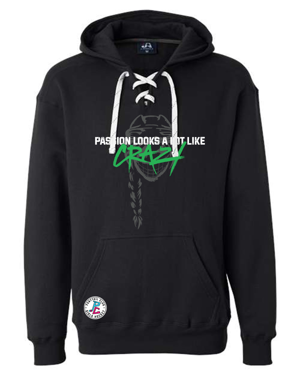 PASSION LOOKS A LOT LIKE CRAZY HOODED SWEATSHIRT ADULT