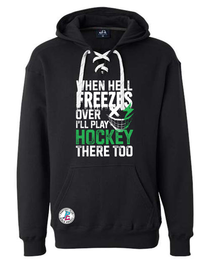 WHEN HELL FREEZES OVER HOODED SWEATSHIRT ADULT