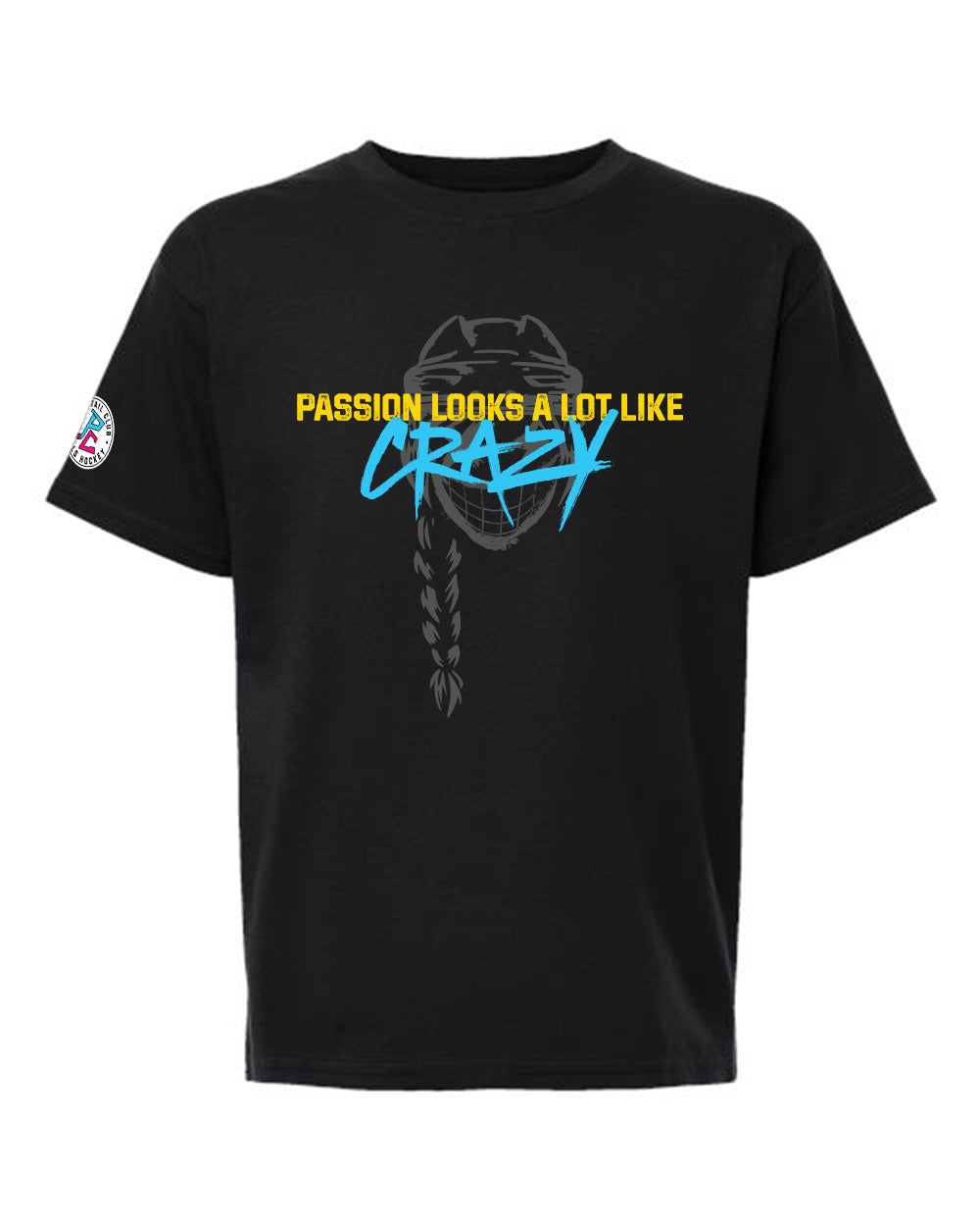 Passion Looks A lot Like Crazy T-Shirt