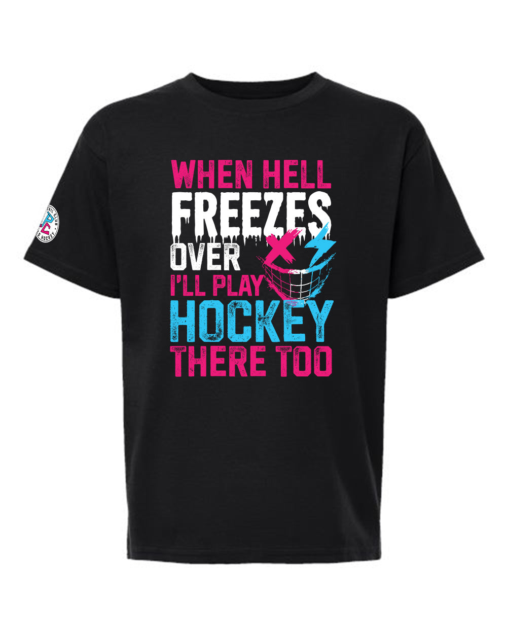 WHEN HELL FREEZES OVER T-SHIRT