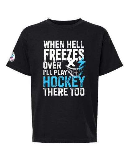 WHEN HELL FREEZES OVER T-SHIRT