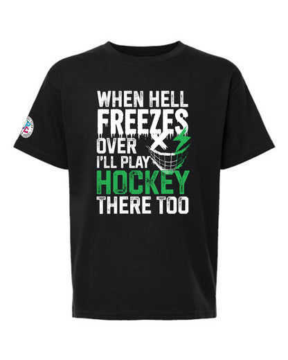 WHEN HELL FREEZES OVER T-SHIRT