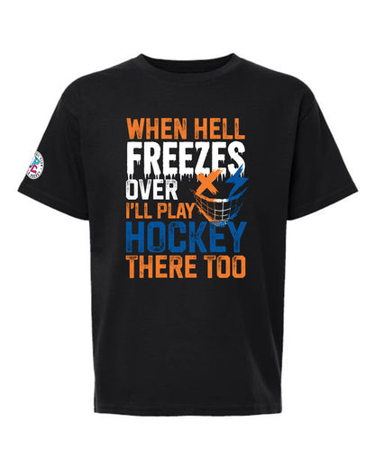 WHEN HELL FREEZES OVER T-SHIRT