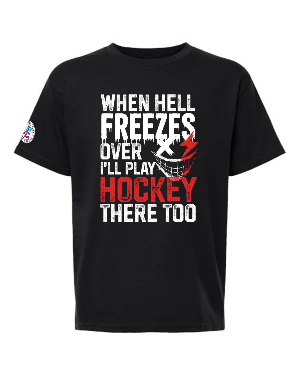 WHEN HELL FREEZES OVER T-SHIRT