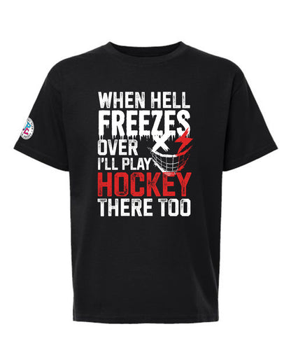 WHEN HELL FREEZES OVER T-SHIRT