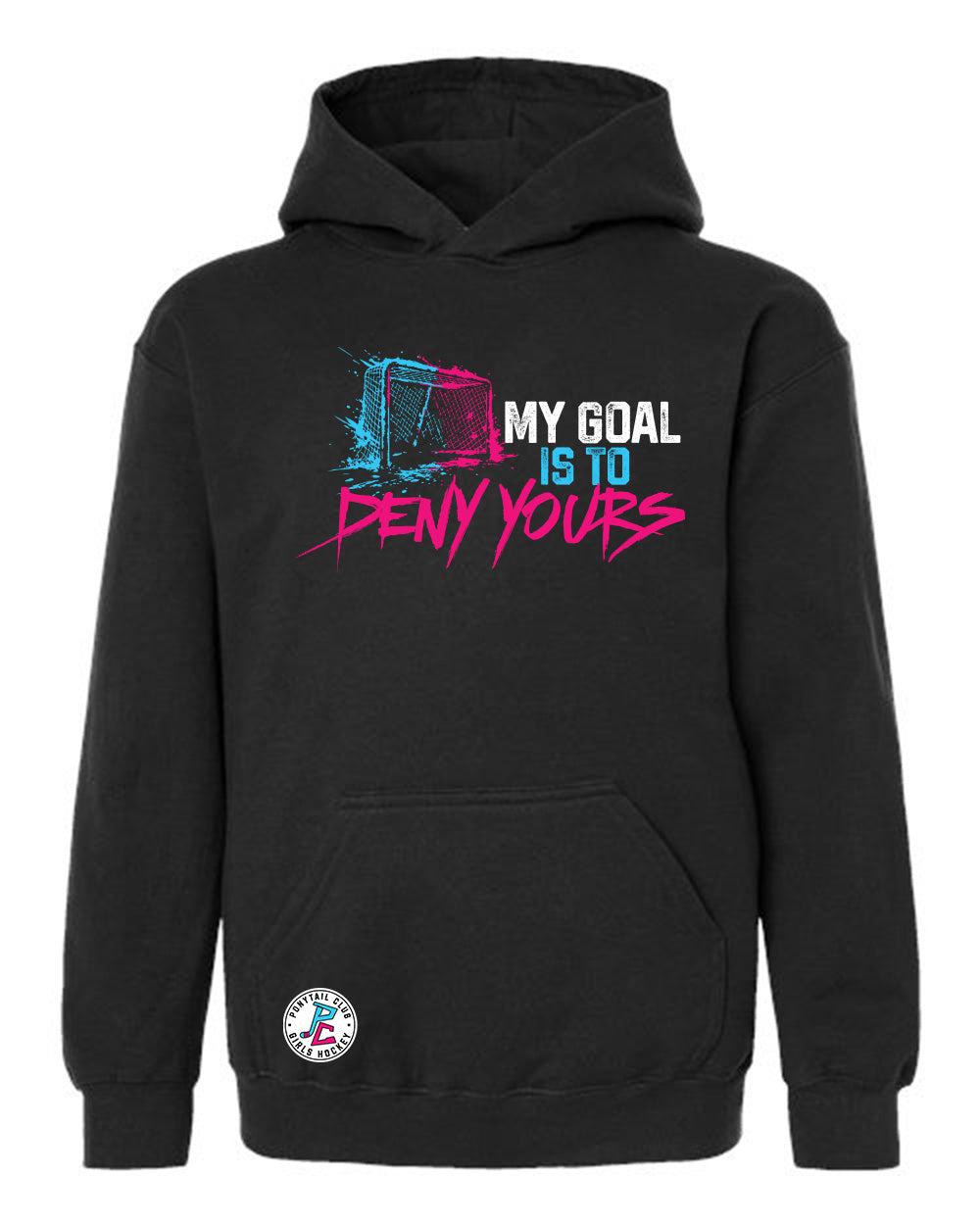 MY GOAL IS TO DENY YOURS HOODED SWEATSHIRT YOUTH