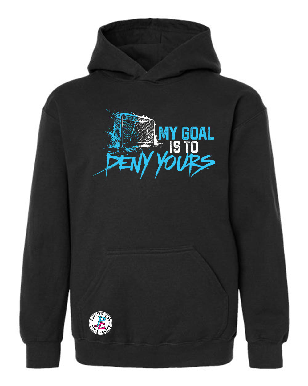 MY GOAL IS TO DENY YOURS HOODED SWEATSHIRT YOUTH