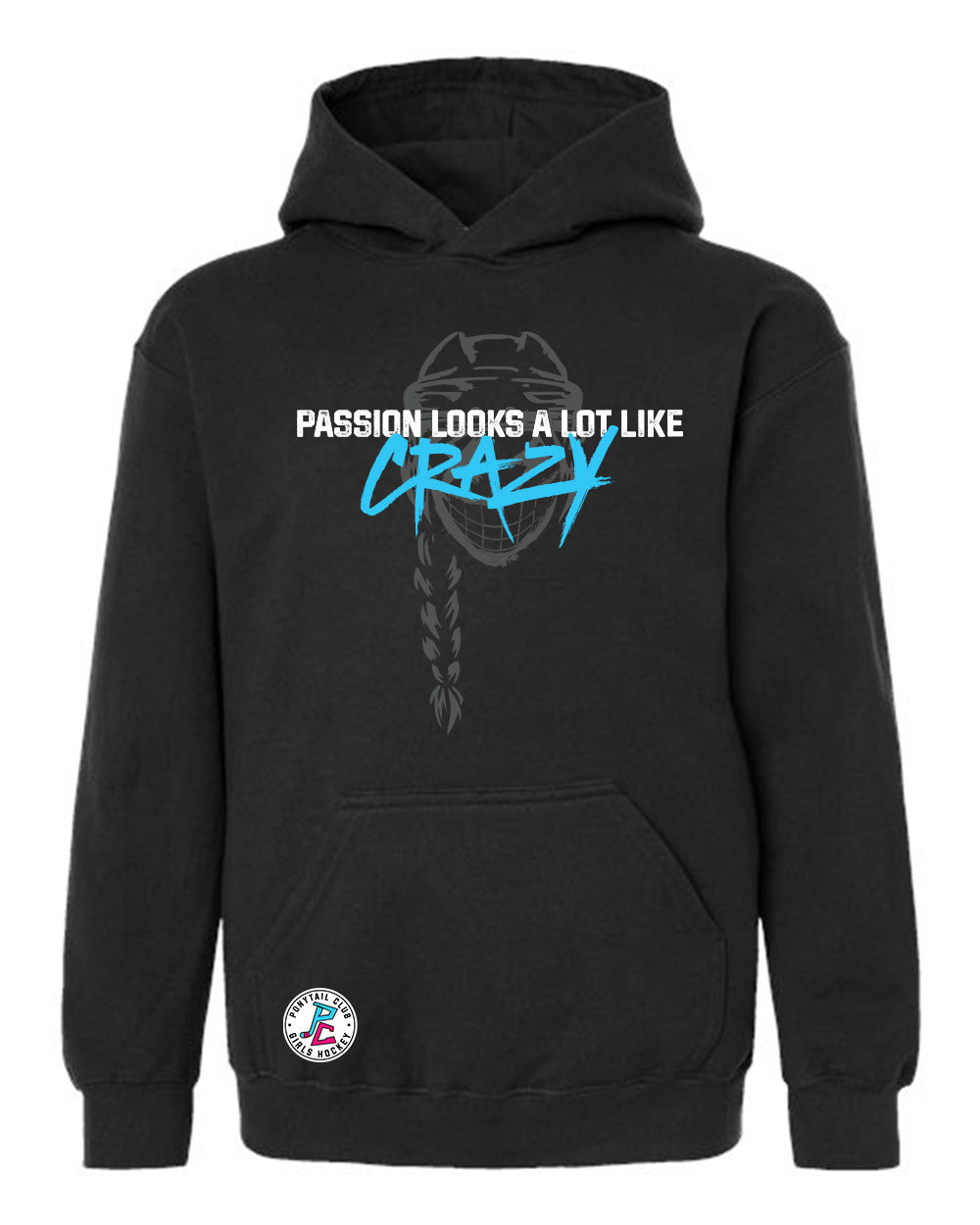 PASSION LOOK A LOT LIKE CRAZY HOODED SWEATSHIRT YOUTH