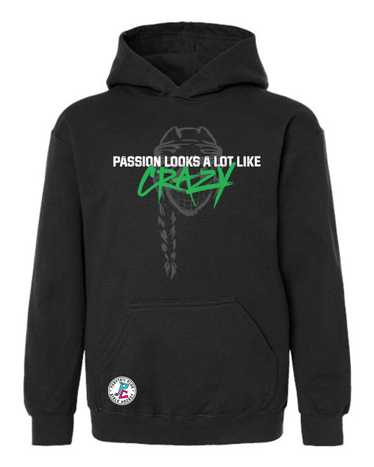 PASSION LOOK A LOT LIKE CRAZY HOODED SWEATSHIRT YOUTH